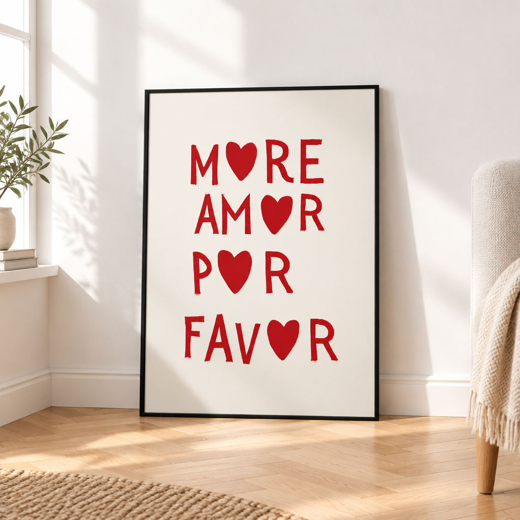 More Amor Por Favour: "More Amor PorFavourr" red quote print in a black frame