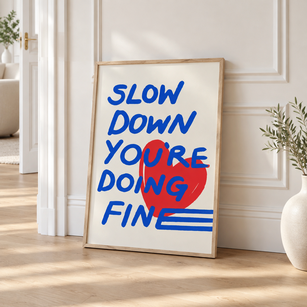 Slow Down You're Doing Fine Canvas Print | Red & Blue Wall Art